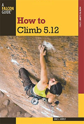 How To Climb 5.12